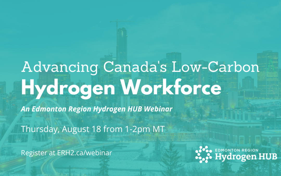 Advancing Canada’s Low-Carbon Hydrogen Workforce