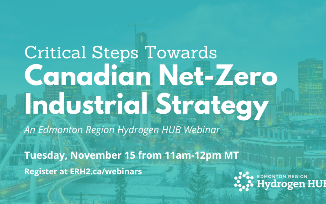 Critical Steps Towards Canadian Net-Zero Industrial Strategy