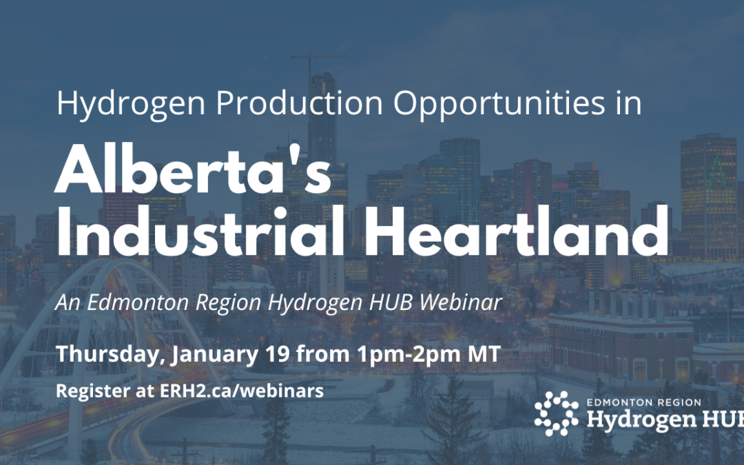 Hydrogen Production Opportunities in Alberta’s Industrial Heartland